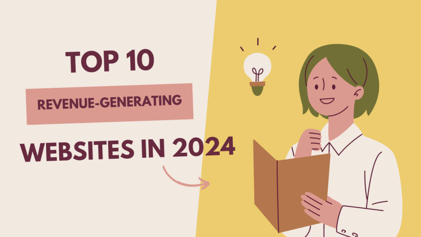 Top 10 Revenue-Generating Websites in 2024